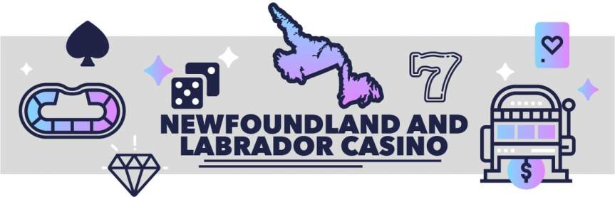 Newfoundland and Labrador Online Casinos